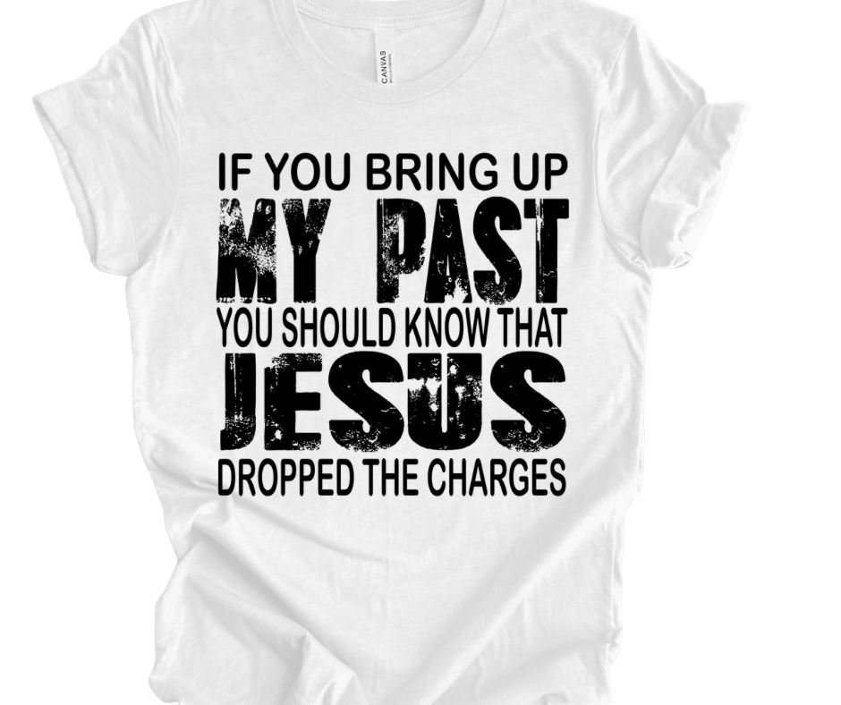 Jesus Dropped the Charges