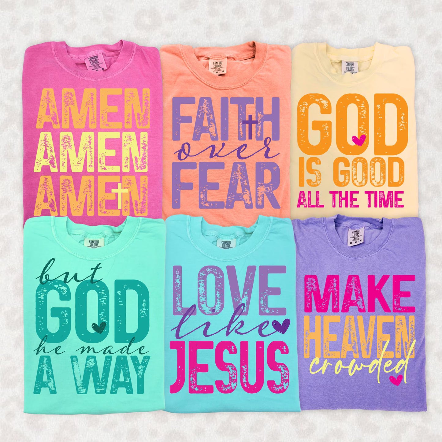 AMEN; FAITH; GOD IS GOOD; GOD MADE A WAY; LOVE LIKE JESUS; MAKE HEAVEN CROWDED