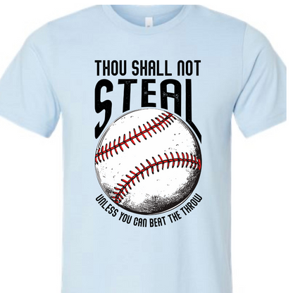 Thou Shall Not Steal
