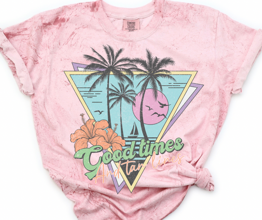 Good Times & Tan Lines