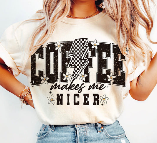 Coffee Makes Me Nicer