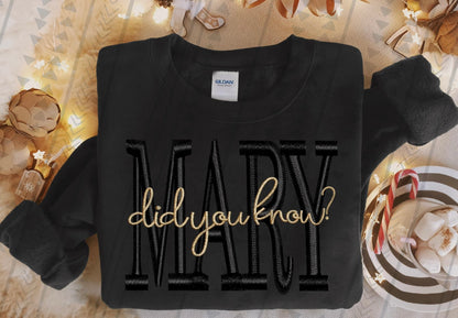 Mary Did You Know (*FAUX Embroidery)