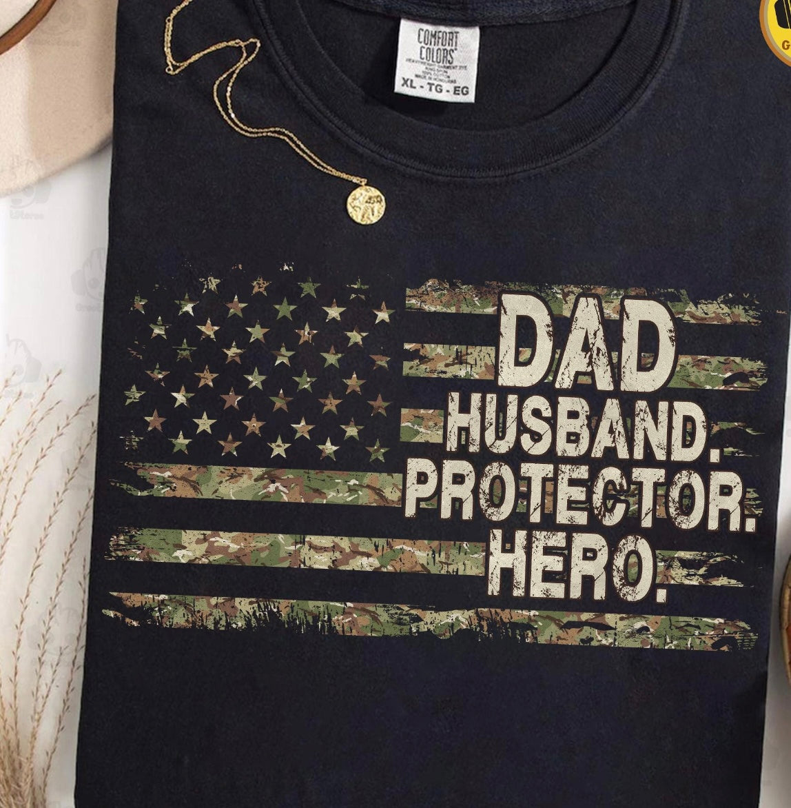 Camo Flag - Dad, Husband, Protector, Hero