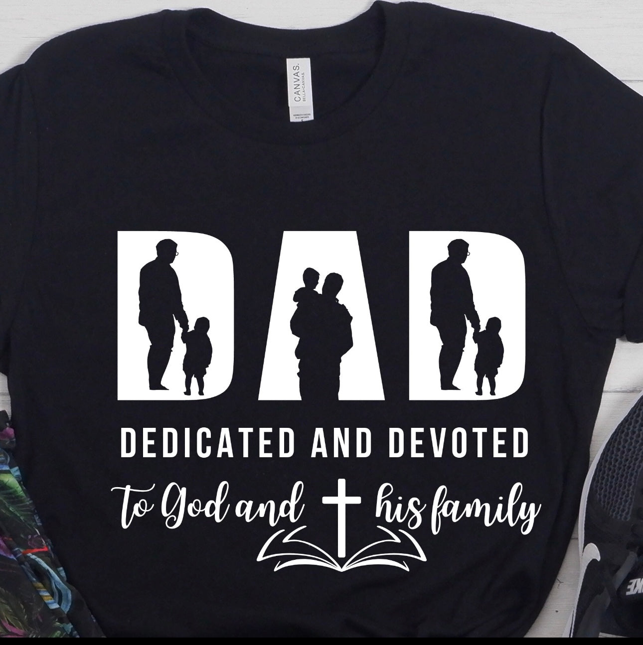 Dad Dedicated Devoted