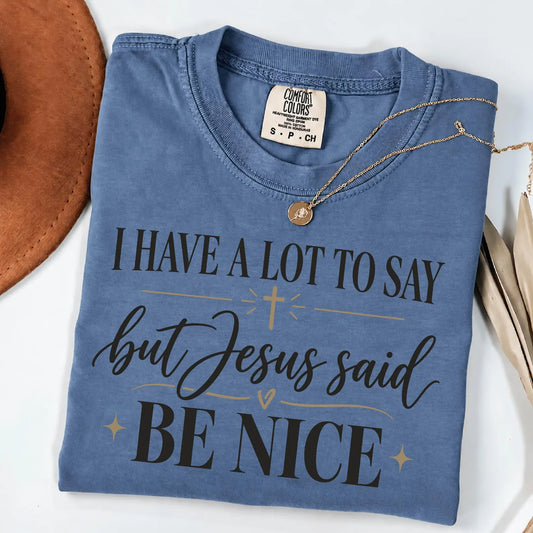 Lot to Say - But Be Nice