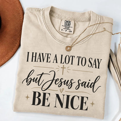 Lot to Say - But Be Nice