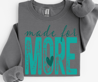 Made For More (Teal)