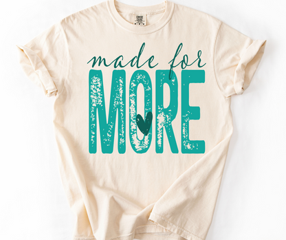 Made For More (Teal)