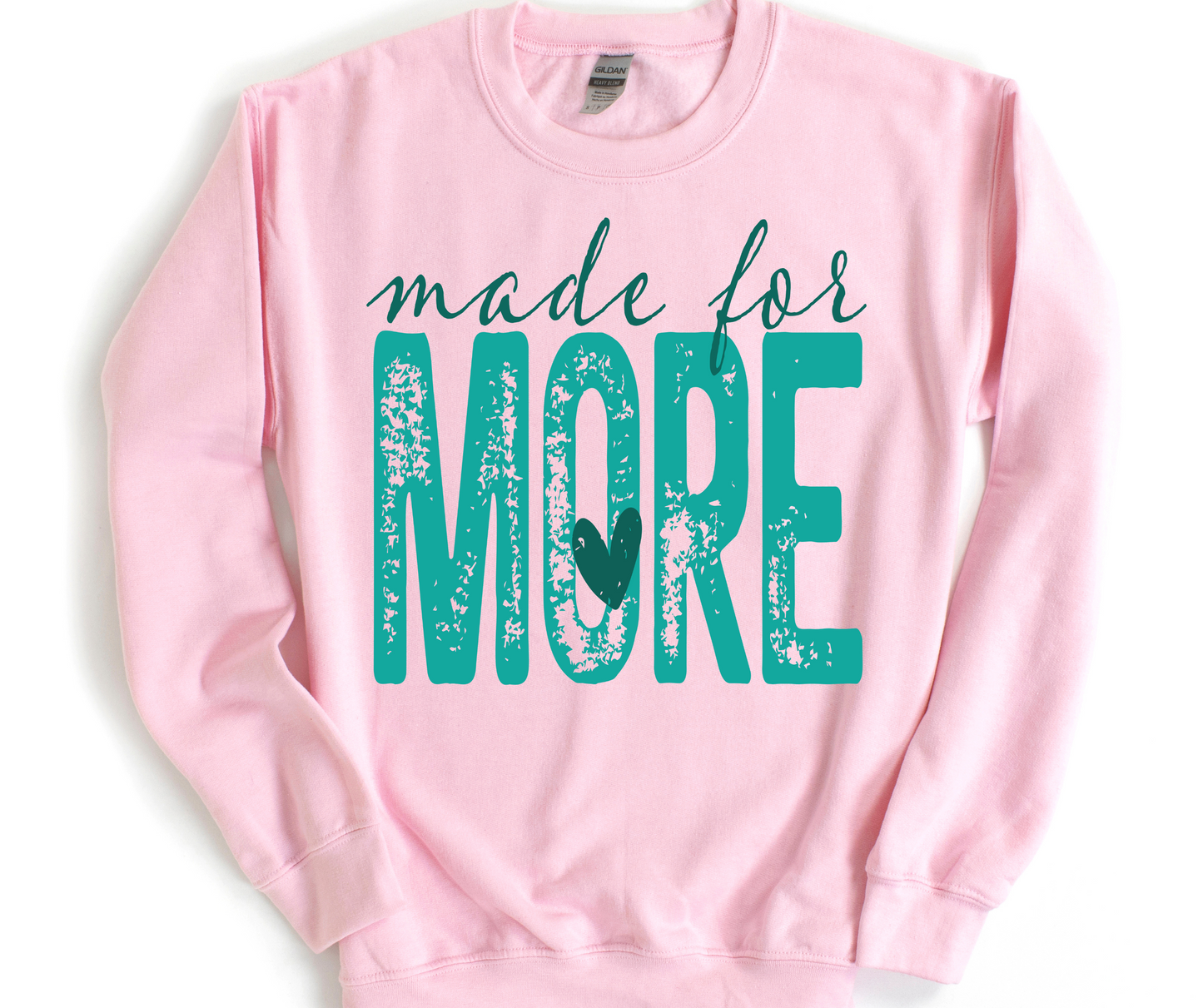 Made For More (Teal)