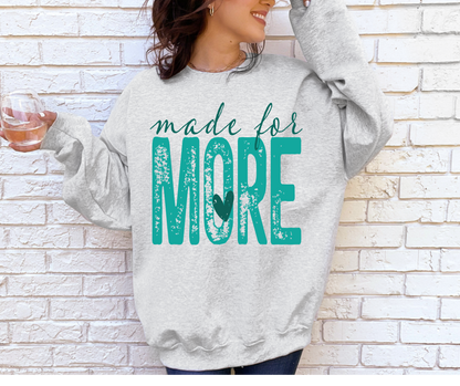 Made For More (Teal)