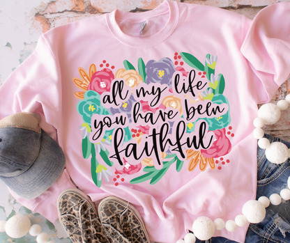 Floral All My Life Faithful