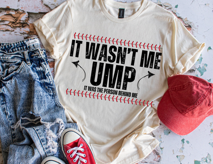 Wasn’t Me Ump