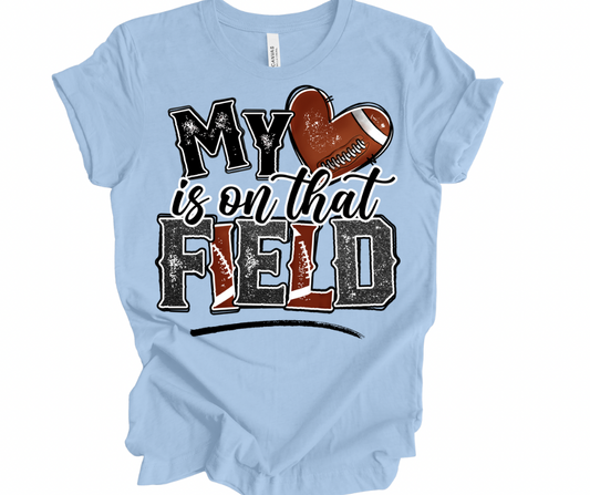 My Heart is on That Field (Football)