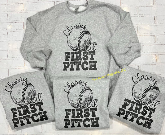 Classy Until First Pitch