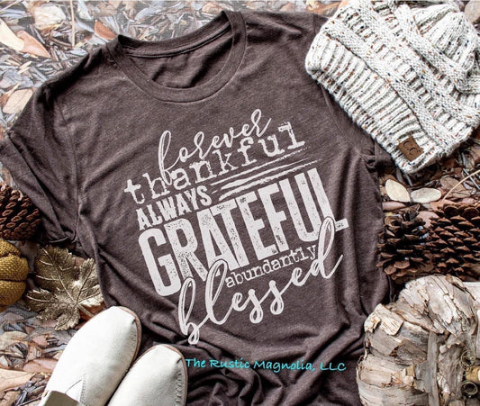 Thankful Grateful Blessed