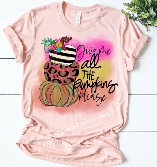 Give Me All the Pumpkins Please